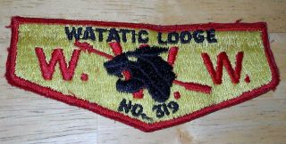 Vintage Watatic Lodge No.  319 Www Order Of Arrow Flap Patch Fitchburg Ma