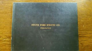 Stutz Fire Engine Co.  Hardbound Book Pictorial History By Rodger Birchfield 1976