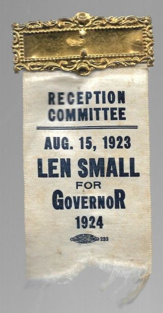 Len Small For Governor Of Illinois Reception Committee 1923 Campaign Ribbon