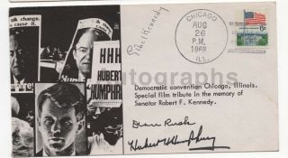 Ethel Kennedy,  Dean Rusk,  Hubert Humphrey - Signed Fdc