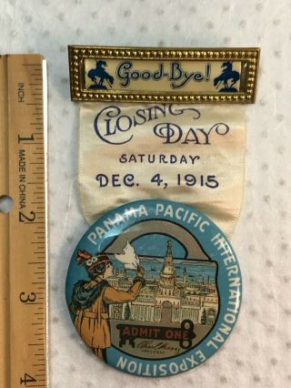 Closing Day Badge Panama Pacific International Exposition Dec 4 1915