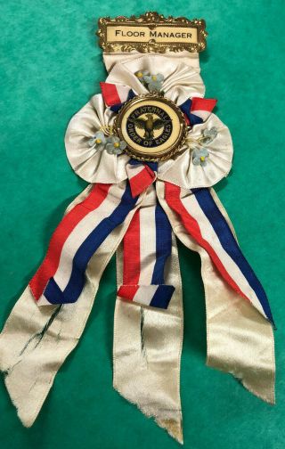 Vintage F.  O.  E.  Fraternal Order Of Eagles Medal Ribbon Badge " Floor Manager " Rare