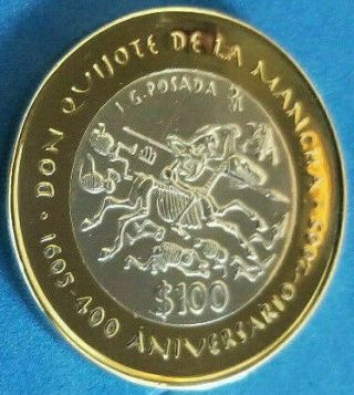 Mexico $100 Pesos 400th Anniversary Of Don Quijote Proof Like Silver Coin 2005