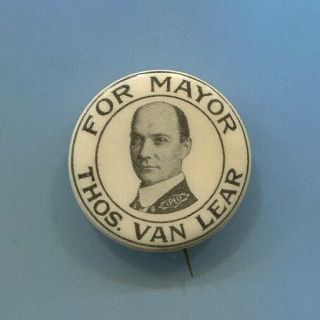 1916 Socialist Party Thomas Van Lear For Mayor Of Minneapolis Won Cause Pin