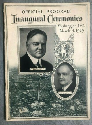 President Herbert Hoover Inaugural Ceremonies 1929 Official Program - Great Cond