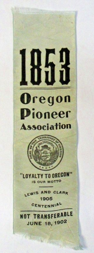 1905 Lewis & Clark Exposition Portland 1902 Oregon Pioneer Assc.  Planning Ribbon