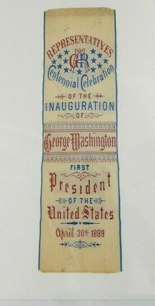 1889 Gar Centennial George Washington Inauguration Ribbon