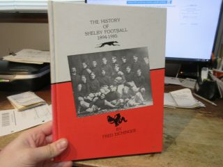 Rare Book History Of Shelby Ohio High School Football Fred Eichinger Blues Team