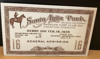 Derby Day Feb.  16,  1935 Santa Anita Park Horse Racing Admission Ticket Turf Club