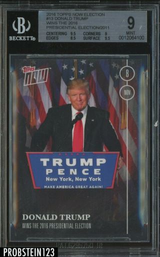 2016 Topps Now Election 13 Donald Trump Wins Election Bgs 9
