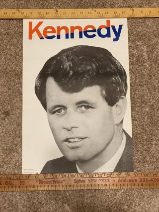 Robert F Kennedy For President 1968 Campaign Poster 12 1/4” X 19 3/4”