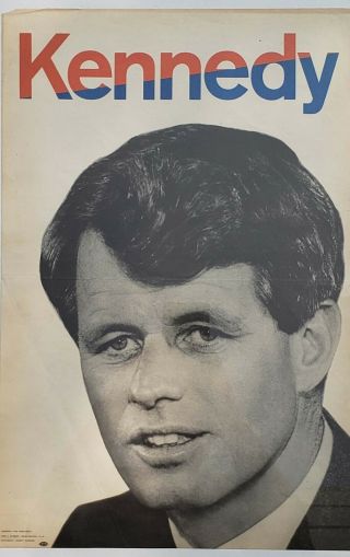 Robert F Kennedy For President 1968 Campaign Poster