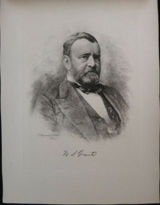 Rare Etching Of President Ulysses S.  Grant By P.  Audibert,  C.  1915.  10” X 7 ¼”