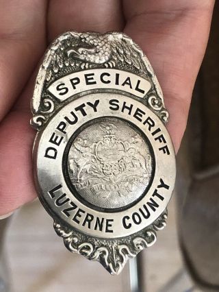 Vintage Obsolete Luzerne County Pennsylvania Special Deputy Sheriff Badge Pa