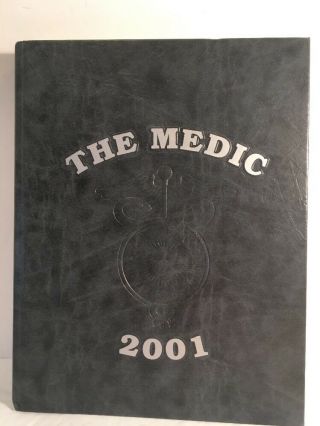 2001 University Of Mississippi Medical Center Annual Yearbook Vol 46 The Medic