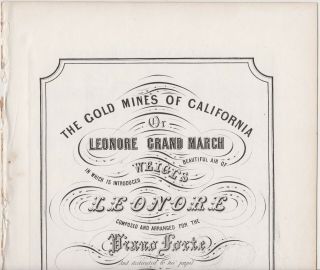 1849 CALIFORNIA GOLD RUSH SHEET MUSIC - 
