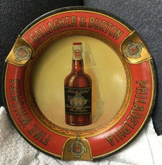Vintage Pre Prohibition Tip Tray Ashtray Gallagher & Burton Philadelphia Whiskey