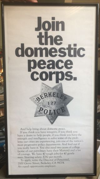 Ca.  1968 - 1969 Berkeley,  California Police Dept.  Recruitment Poster: Peace Corps