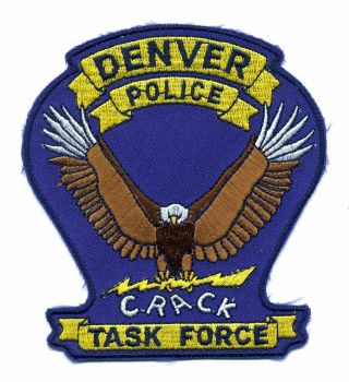 Denver Colorado Police Crack Task Force Patch - Co Drug Narcotics Unit