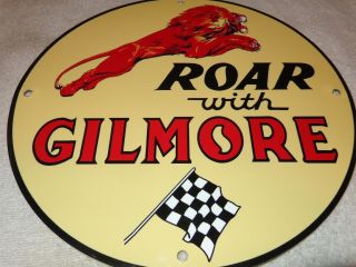 Vintage " Roar With Gilmore W/ Lion " 11 3/4 " Porcelain Metal Gasoline & Oil Sign