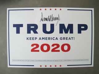 Donald Trump Hand Signed 2020 Campaign Sign President United States Of America