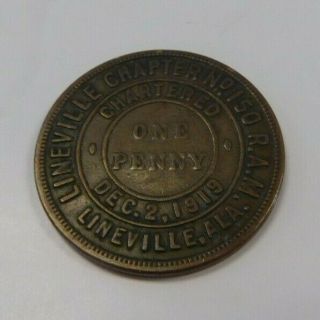 Vintage Masonic One Penny Token Lineville Chapter No.  150 R.  A.  M Lineville Alabama