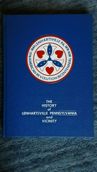 1976 Hc Book The History Of Lenhartsville,  Pa And Vicinity In Usa