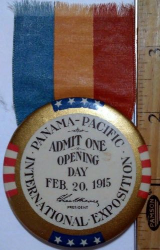 Vintage 1915 Panama Pacific International Exposition Opening Day Pinback Button 2