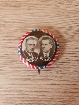 Vintage 1940s Franklin Roosevelt & Wallace Pinback Button