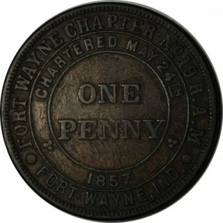 Fort Wayne,  Indiana Chartered May 24,  1857 Masonic One Penny Ff627sut2