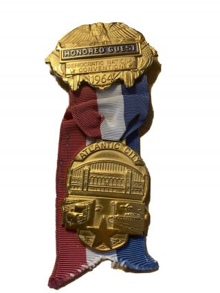 1964 Democratic National Convention Atlantic City,  Honored Guest Medal/pin