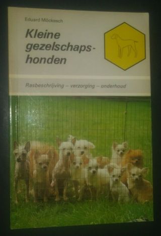Kleine Gezelschapshonden By Eduard Mockesch Chihuahua & Chinese Crested Cover