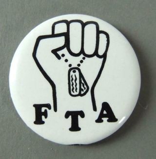 F.  T.  A.  F K The Army W/ Fist Anti - Vietnam War Protest Cause Pinback Button