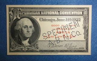 RARE SPECIMEN 1932 Republican National Convention,  Chicago,  Political Ticket. 2