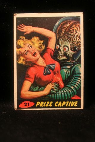Vintage 1962 Mars Attack Trading Card " Prize Captive " 21 Key Card Vg Ex