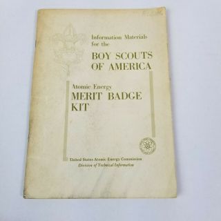 Vintage Boy Scouts Atomic Energy Merit Badge Kit Booklet Book 1963