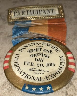 Vintage 1915 Panama Pacific International Exposition Opening Day Pinback Button