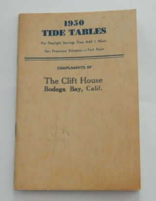 Vintage 1950 Pacific Ocean Tide Tables Booklet - Cliff House,  Bodega Bay,  Ca