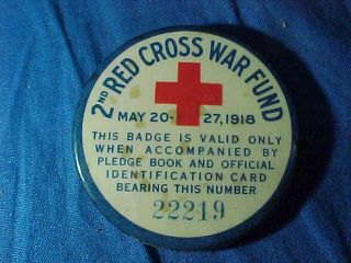 Orig Wwi 1918 Celluloid 2nd Red Cross War Fund Badge Pin