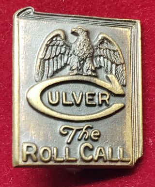 Vintage Culver Military Academy Pin Pinback The Roll Call Lapel Pin Button
