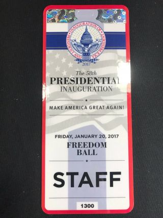 2017 Donald Trump Presidential Inauguration Freedom Ball Staff Credential Ticket