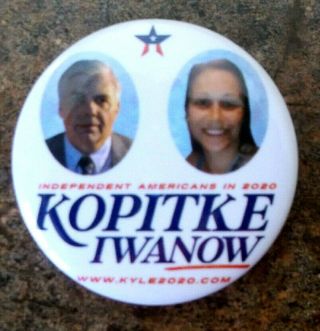 2020 Independent American 3rd Party For President Kyle Kopitke Jugate Button