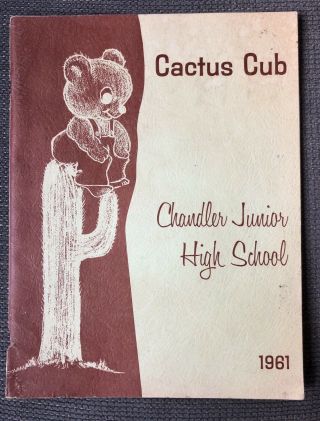 Chandler Junior High School Yearbook 1961 - Cactus Cub - Melanie Kunz - Arizona