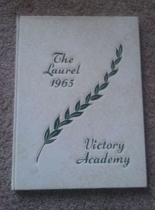 1965 Victory Academy High School Yearbook Lackawanna,  York (buffalo,  Ny)