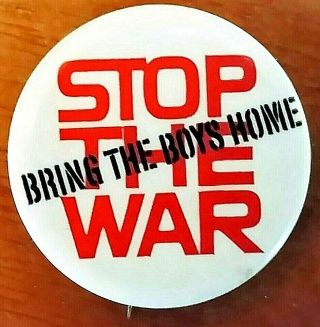 Stop The War - Bring The Boys Home 1969 Anti Vietnam War Protest Pinback Button