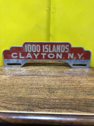 Vintage 1000 Islands Clayton York License Plate Topper