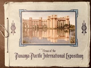 Views Of The Panama - Pacific International Exposition | Book 1915