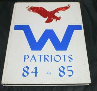 1984 - 1985 Washington High School Patriots Yearbook Tacoma Washington