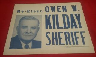 Orig.  1950s Bexar County Texas Sheriff Owen Kilday Re - Election Campaign Poster