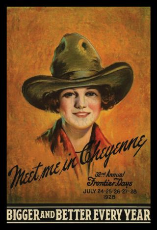 1928 Meet Me In Cheyenne - Vintage Cowgirl Rodeo Poster